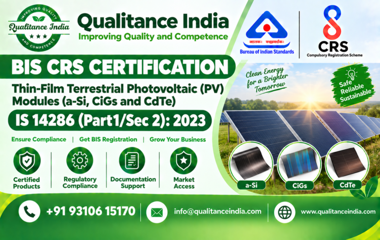 BIS CRS Certification for Thin-Film Terrestrial Photovoltaic (PV) Modules (a-Si, CIGS & CdTe) | IS 14286 Series:2023 | BIS Consultancy