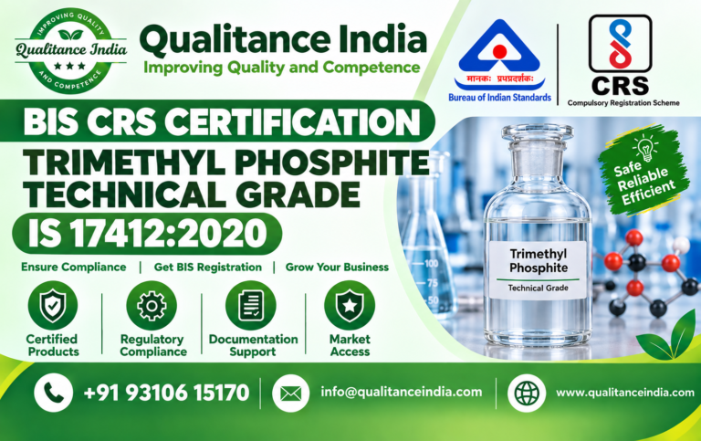 BIS CRS Certification Consultancy for Trimethyl Phosphite Technical Grade | IS 17412:2020