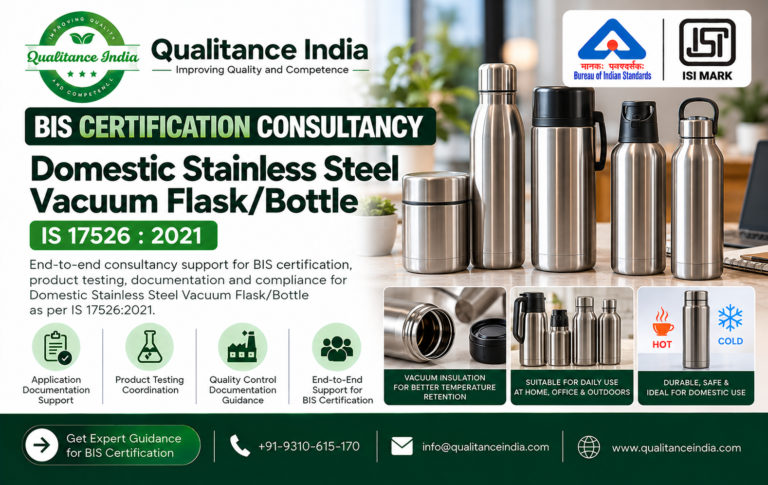 BIS Certification Consultancy for Domestic Stainless Steel Vacuum Flasks/Bottles | IS 17526:2021