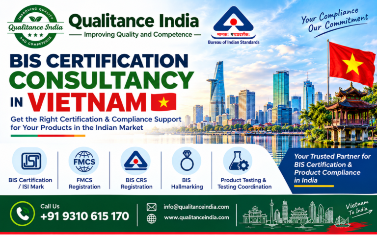 BIS Certification Consultancy in Vietnam | BIS Certification for Vietnamese Manufacturers Exporting Products to India